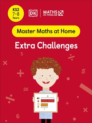 cover image of Maths — No Problem! Extra Challenges, Ages 7-8 (Key Stage 2)